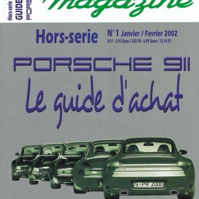 Hors série Flat 6 Magazine : Porsche 911 le guide d'achat 2002