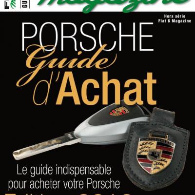 Hors série Flat 6 Magazine : Porsche 911 le guide d'achat 2010