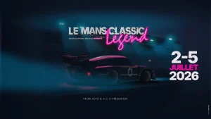 le mans classic legend 2026 evenement annuel